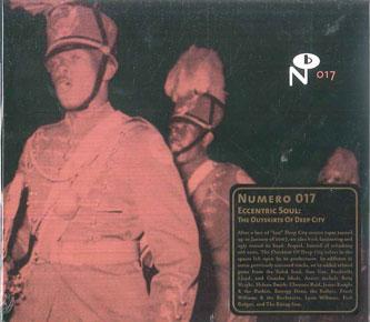 CD VARIOUS - Eccentric Soul: The Outskirts Of De NUM017 Numero Group 2007 US Soul/Funk
CD VARIOUS - Eccentric Soul: The Outskirts Of De NUM017 Numero Group 2007 US Soul/Funk