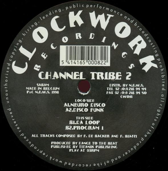 12inch Record CHANNEL TRIBE - Neuro Disco CW016 Clockwork Recor 1998 Belgium Dance & Electronica Used
12inch Record CHANNEL TRIBE - Neuro Disco CW016 Clockwork Recor 1998 Belgium Dance & Electronica Used
