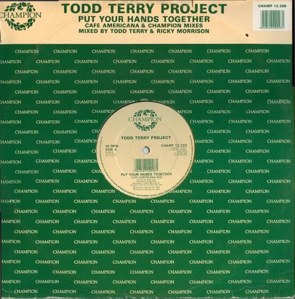 12inch Record TODD TERRY PROJECT - Put Your Hands Together CHAMP12299 Champion 1992 UK Dance & Electronica Used
12inch Record TODD TERRY PROJECT - Put Your Hands Together CHAMP12299 Champion 1992 UK Dance & Electronica Used