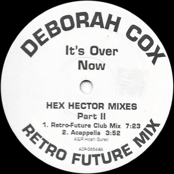 12inch Record DEBORAH COX - It s Over Now (Hex Hector Mixes - P ADP3664 Arista 1999 US Dance & Electronica Used
12inch Record DEBORAH COX - It s Over Now (Hex Hector Mixes - P ADP3664 Arista 1999 US Dance & Electronica Used