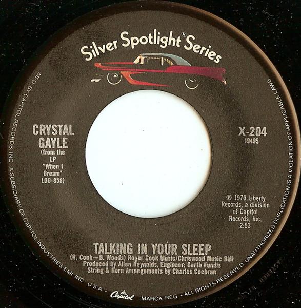 7inch Record CRYSTAL GAYLE Talking In Your Sleep When I Drea X204 Capitol Records US CountryFolk Used
7inch Record CRYSTAL GAYLE Talking In Your Sleep When I Drea X204 Capitol Records US CountryFolk Used