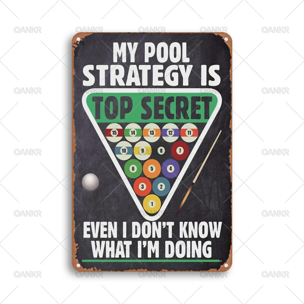 Funny Billiards Club Decor Metal Tin Sign My Pool Strategy Is Top Secret Room Decoration Metal Signs for Man Cave Home Decor 20x30cm(7.8x11.8inch)
Funny Billiards Club Decor Metal Tin Sign My Pool Strategy Is Top Secret Room Decoration Metal Signs for Man Cave Home Decor 20x30cm(7.8x11.8inch)