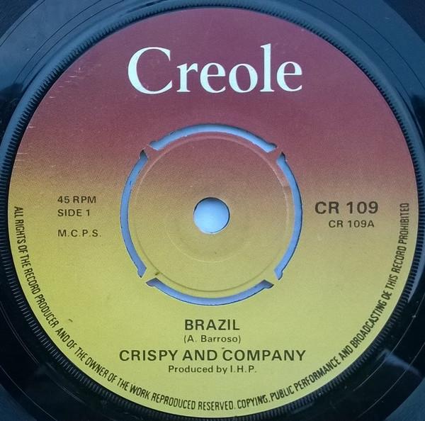 7inch Record KRISPIE & COMPANY - Brazil CR109 Creole Records 1975 UK Latin Used
7inch Record KRISPIE & COMPANY - Brazil CR109 Creole Records 1975 UK Latin Used