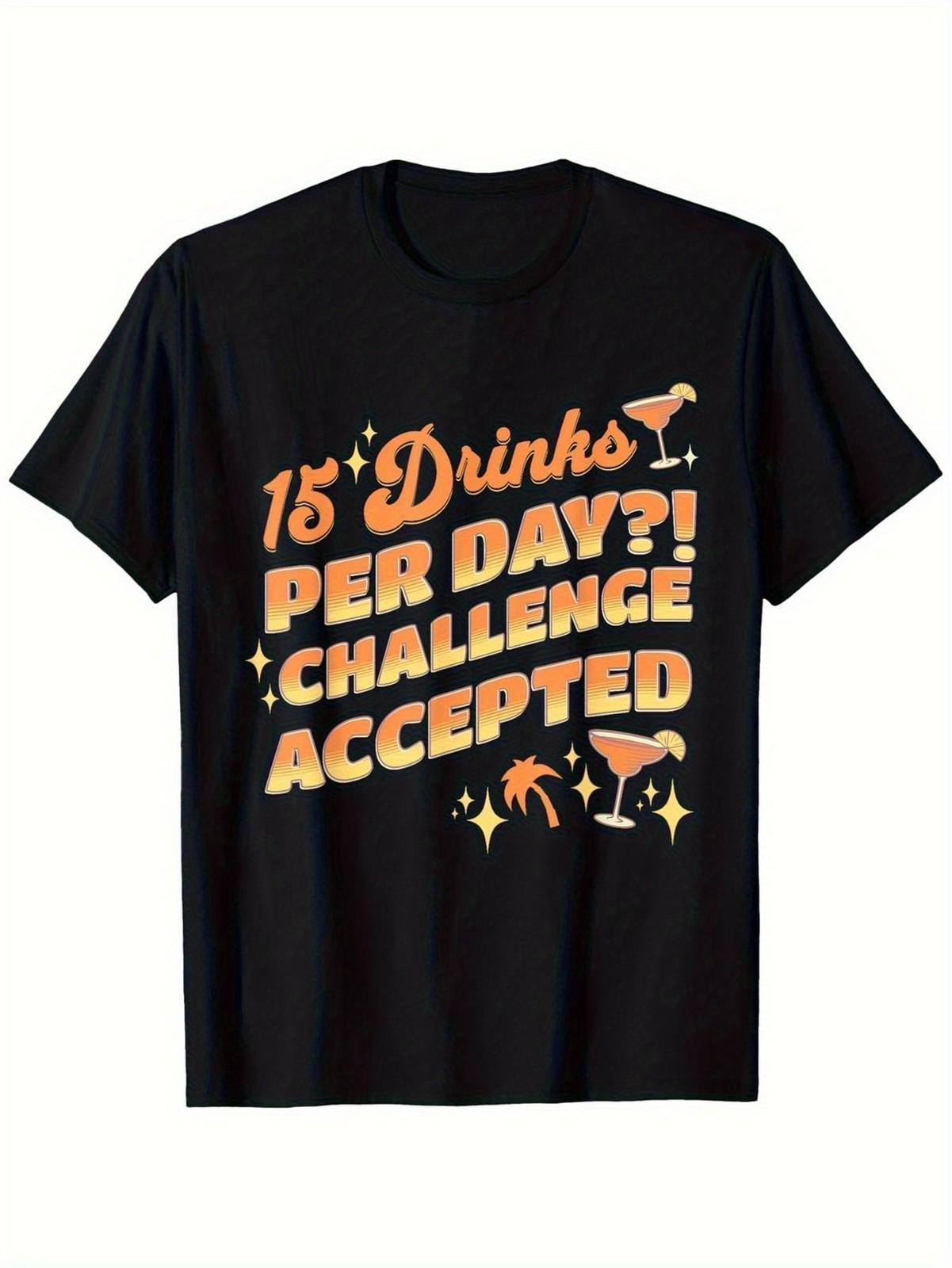 Funny Cruise Group Drink Challenge Accepted T-Shirt - 15 Drinks Per Day Vacati 5XL різнокольоровий
Funny Cruise Group Drink Challenge Accepted T-Shirt - 15 Drinks Per Day Vacati 5XL різнокольоровий