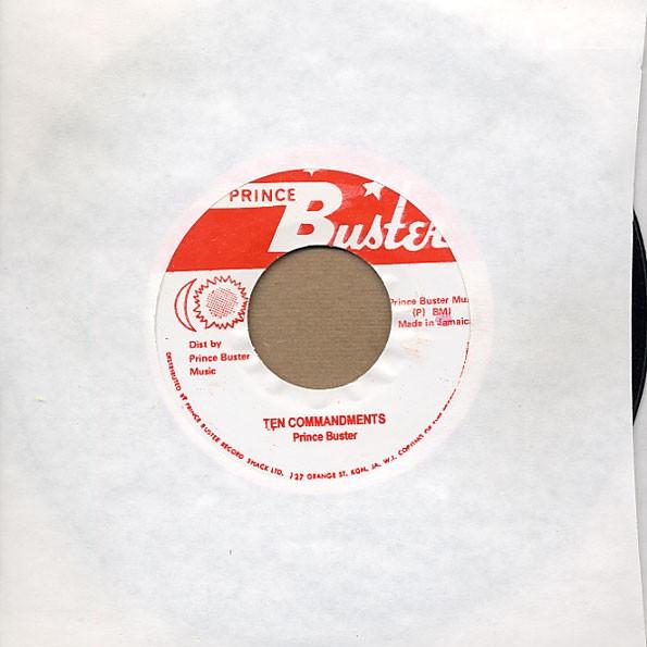 7inch Record PRINCE BUSTER - Ten Commandments / Drunkard Psalm NONE Prince Buster 2007 Jamaica Reggae, Ska & Dub Used
7inch Record PRINCE BUSTER - Ten Commandments / Drunkard Psalm NONE Prince Buster 2007 Jamaica Reggae, Ska & Dub Used