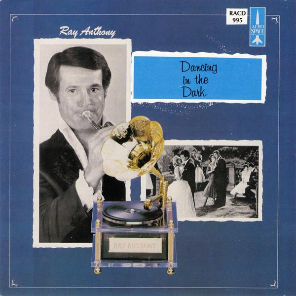 CD RAY ANTHONY ORCHESTRA - Dancing In The Dark RACD995 Aero Space Reco USA & Cana Jazz Used
CD RAY ANTHONY ORCHESTRA - Dancing In The Dark RACD995 Aero Space Reco USA & Cana Jazz Used