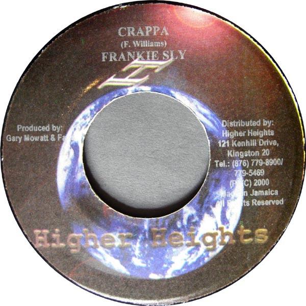 7inch Record FRANKIE SLY / GETTI - Crappa / Grappa none Higher Heights 2000 Jamaica Reggae, Ska & Dub Used
7inch Record FRANKIE SLY / GETTI - Crappa / Grappa none Higher Heights 2000 Jamaica Reggae, Ska & Dub Used