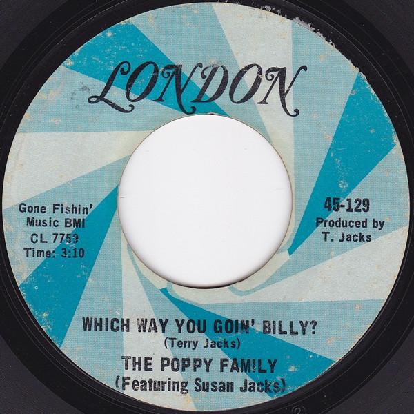 7inch Record POPPY FAMILY - Which Way You Goin Billy 45129 LONDON 1969 US Rock Used
7inch Record POPPY FAMILY - Which Way You Goin Billy 45129 LONDON 1969 US Rock Used