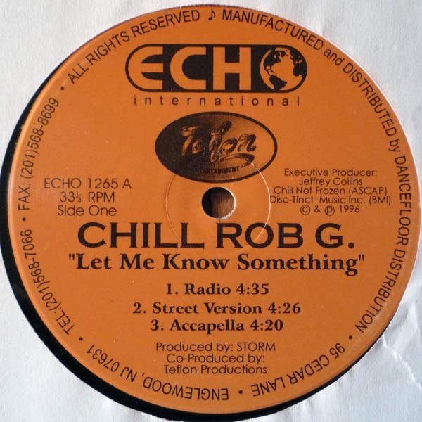 12inch Record CHILL ROB G - Let Me Know Something ECHO1265 Echo Internatio 1996 US Dance & Electronica Used
12inch Record CHILL ROB G - Let Me Know Something ECHO1265 Echo Internatio 1996 US Dance & Electronica Used
