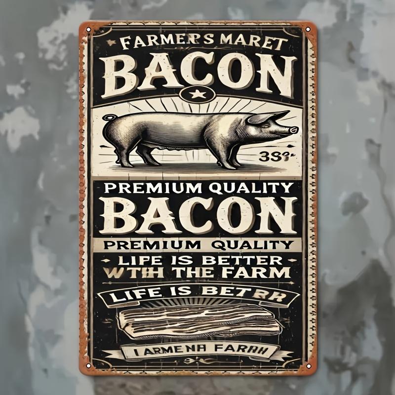 Vintage Farmers Market Bacon Metal Sign Premium Quality Art Decoration Easy to Install IndoorOutdoor Use for Home 20x30cm(7.8x11.8inch)
Vintage Farmers Market Bacon Metal Sign Premium Quality Art Decoration Easy to Install IndoorOutdoor Use for Home 20x30cm(7.8x11.8inch)