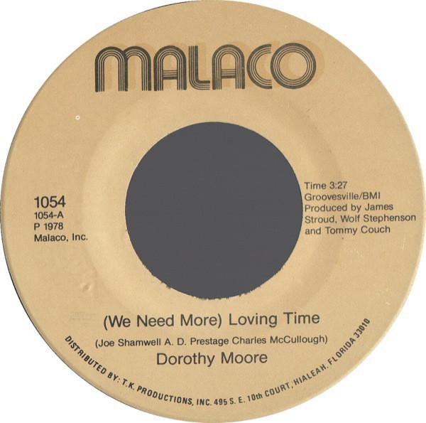 7inch Record DOROTHY MOORE - (We Need More) Loving Time / Write 1054 Malaco Records 1978 US Soul/Funk Used
7inch Record DOROTHY MOORE - (We Need More) Loving Time / Write 1054 Malaco Records 1978 US Soul/Funk Used