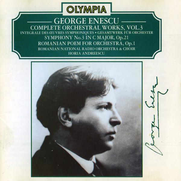 CD GEORGE ENESCU ORCHESTRA NAIONAL Complete Orchestral Works Vol. 3 OCD443 Olympia 1994 UK Classical Used
CD GEORGE ENESCU ORCHESTRA NAIONAL Complete Orchestral Works Vol. 3 OCD443 Olympia 1994 UK Classical Used