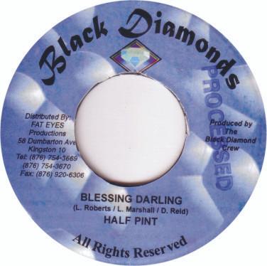 7inch Record HALF PINT - Blessing Darling NONE Black Diamonds Jamaica Reggae, Ska & Dub Used
7inch Record HALF PINT - Blessing Darling NONE Black Diamonds Jamaica Reggae, Ska & Dub Used