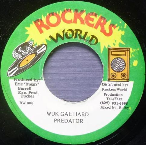 7-дюймовая пластинка PREDATOR - Wuk Gal Hard RW008 Rockers World Ямайка Регги, Ска и Даб Б/У
7-дюймовая пластинка PREDATOR - Wuk Gal Hard RW008 Rockers World Ямайка Регги, Ска и Даб Б/У