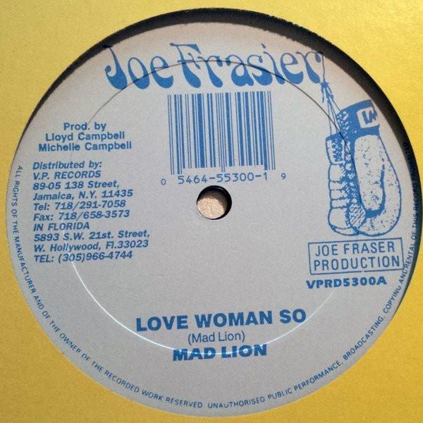 12inch Record MAD LION / W.O.W. - Love Woman So / Anniversary VPRD5300 Joe Frasier US Reggae, Ska & Dub Used
12inch Record MAD LION / W.O.W. - Love Woman So / Anniversary VPRD5300 Joe Frasier US Reggae, Ska & Dub Used