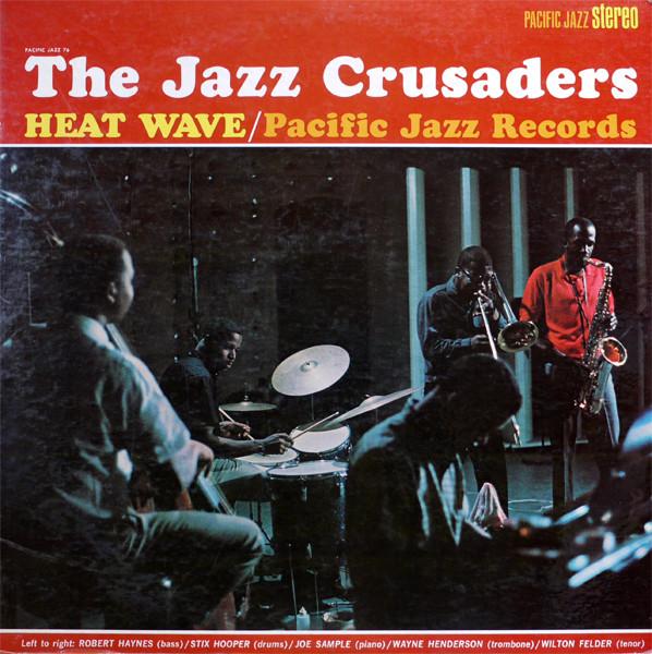 LP Record CRUSADERS Heat Wave ST76 Pacific Jazz 1963 US Jazz Used
LP Record CRUSADERS Heat Wave ST76 Pacific Jazz 1963 US Jazz Used