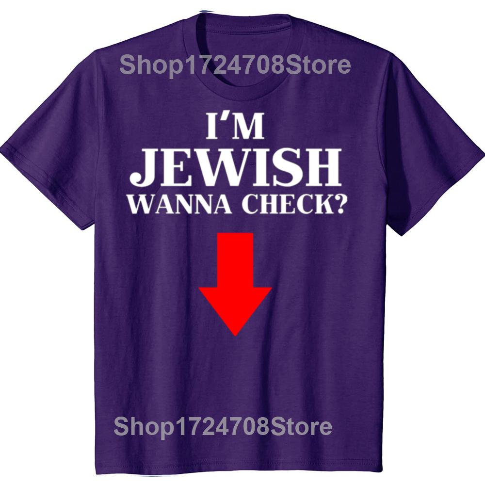 I m Jewish Wanna Check Funny Jewish Graphic T-shirts Men Women s Fashion Casual Tshirt 100% Cotton Loose Oversized T Shirt 4XL
I m Jewish Wanna Check Funny Jewish Graphic T-shirts Men Women s Fashion Casual Tshirt 100% Cotton Loose Oversized T Shirt 4XL