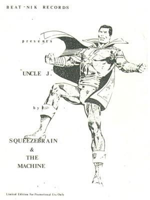 12inch Record SQUEEZEBRAIN & THE MACHINE - Uncle J. NONE Beat-Nik Record 1988 UK Rap & Hip-Hop/R&B Used
12inch Record SQUEEZEBRAIN & THE MACHINE - Uncle J. NONE Beat-Nik Record 1988 UK Rap & Hip-Hop/R&B Used