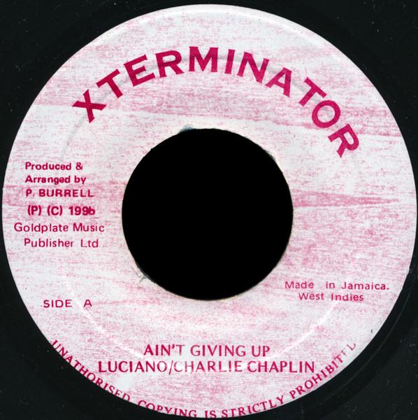 7inch Record LUCIANO CHARLIE CHAPLIN Aint Giving Up NONE XTERMINATOR 1995 Jamaica Reggae Ska Dub Used
7inch Record LUCIANO CHARLIE CHAPLIN Aint Giving Up NONE XTERMINATOR 1995 Jamaica Reggae Ska Dub Used