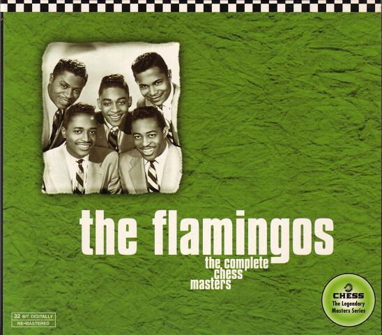 CD FLAMINGOS - The Complete Chess Masters MCD09378 Universal 1997 Europe Soul/Funk Used
CD FLAMINGOS - The Complete Chess Masters MCD09378 Universal 1997 Europe Soul/Funk Used