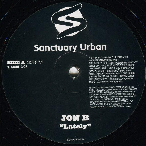 12inch Record JON B Lately SURDJ856571 SANCTUARY URBA 2004 US Rap HipHopRB Used
12inch Record JON B Lately SURDJ856571 SANCTUARY URBA 2004 US Rap HipHopRB Used