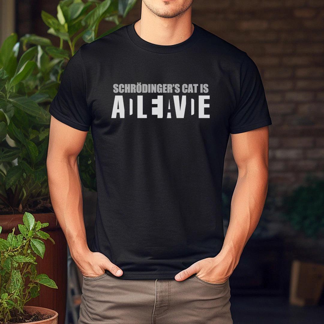Schrdinger S Cat Is Adleiavde T-Shirt S
Schrdinger S Cat Is Adleiavde T-Shirt S