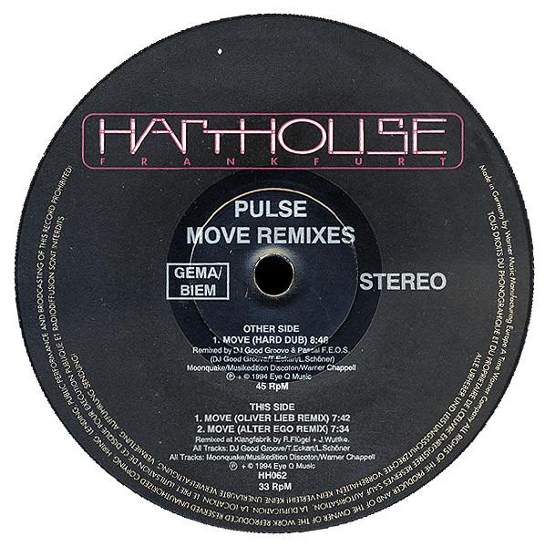 12inch Record PULSE - Move Remixes HH062 Harthouse 1994 Germany Dance & Electronica Used
12inch Record PULSE - Move Remixes HH062 Harthouse 1994 Germany Dance & Electronica Used