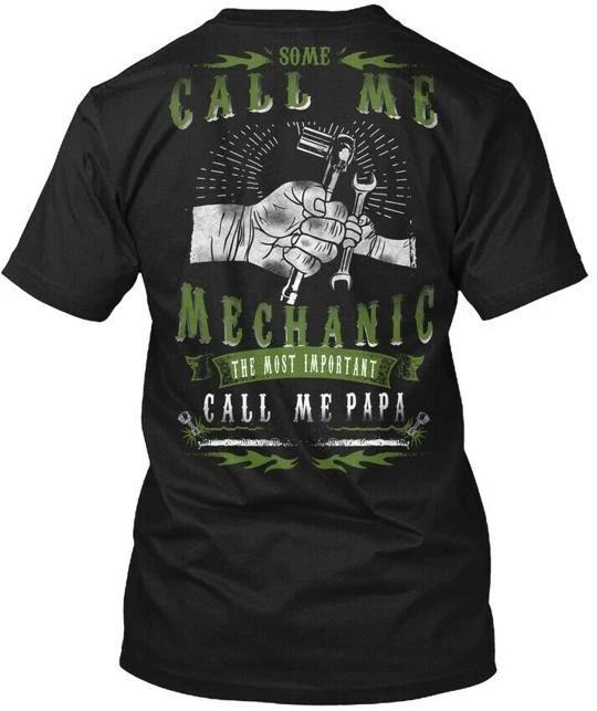 Some Call Me Mechanic-papa Mechanic The Most T shirt Made in USA Size S to 5XL M
Some Call Me Mechanic-papa Mechanic The Most T shirt Made in USA Size S to 5XL M