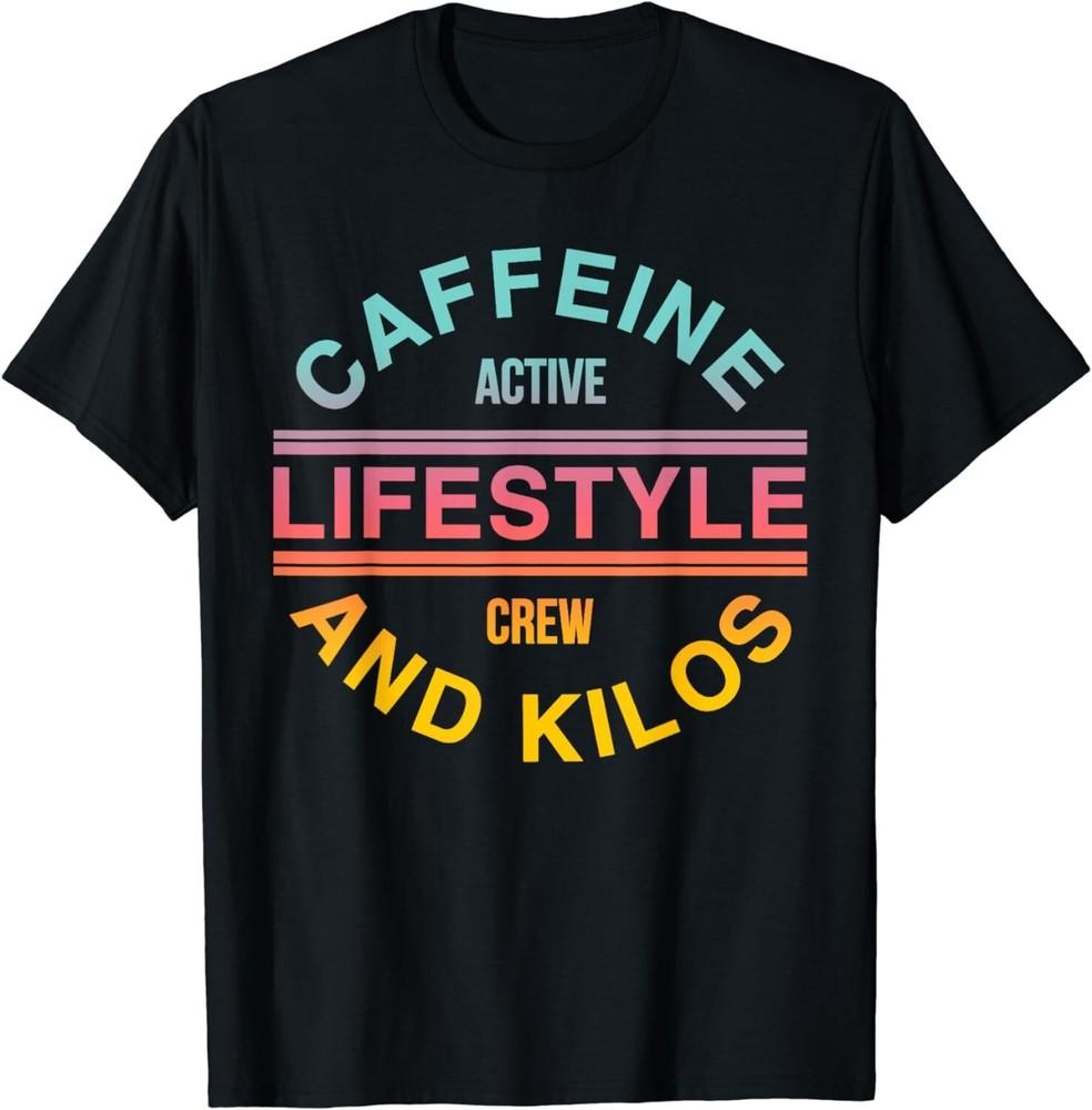 Caffeine Active Lifestyle Crew And Kilos Gift Unisex T-Shirt 4XL
Caffeine Active Lifestyle Crew And Kilos Gift Unisex T-Shirt 4XL