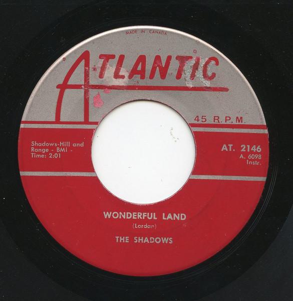 7inch Record SHADOWS Wonderful Land AT2146 Atlantic 1962 Canada Pop Used
7inch Record SHADOWS Wonderful Land AT2146 Atlantic 1962 Canada Pop Used