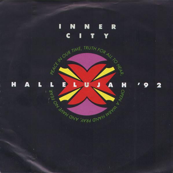 7inch Record INNER CITY - Hallelujah 92 TEN398 10 Records 1992 UK Dance & Electronica Used
7inch Record INNER CITY - Hallelujah 92 TEN398 10 Records 1992 UK Dance & Electronica Used