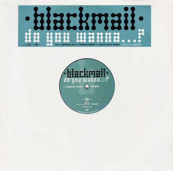 12inch Record BLACKMAIL - Do You Wanna... GG026 Gang Go Music 1999 Germany Dance & Electronica Used
12inch Record BLACKMAIL - Do You Wanna... GG026 Gang Go Music 1999 Germany Dance & Electronica Used