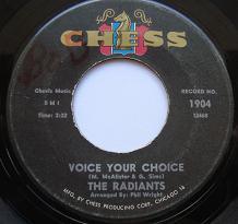 7inch Record RADIANTS - Voice Your Choice / If I Only Had Y 1904 Chess 1964 US Soul/Funk Used
7inch Record RADIANTS - Voice Your Choice / If I Only Had Y 1904 Chess 1964 US Soul/Funk Used