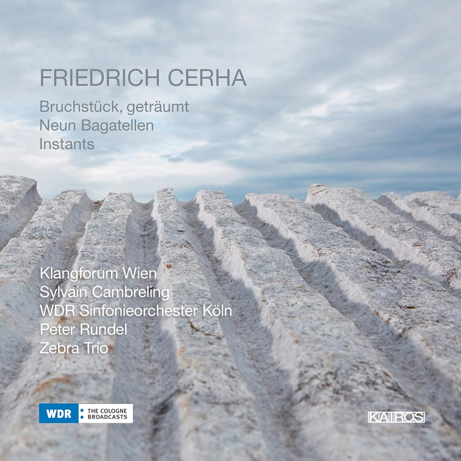 CD RUNDEL; CAMBRELING - Cerha: Bruchstuck, getraumt 0013152KAI Japan Music Others Used
CD RUNDEL; CAMBRELING - Cerha: Bruchstuck, getraumt 0013152KAI Japan Music Others Used
