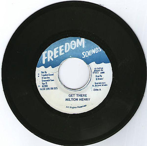 7inch Record MILTON HENRY - Get There none Freedom Sounds 1999 Jamaica Reggae, Ska & Dub Used
7inch Record MILTON HENRY - Get There none Freedom Sounds 1999 Jamaica Reggae, Ska & Dub Used