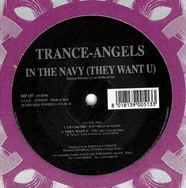 12inch Record TRANCE ANGELS - In The Navy (They Want U) MP157 New Meal Power 1998 Italy Dance & Electronica Used
12inch Record TRANCE ANGELS - In The Navy (They Want U) MP157 New Meal Power 1998 Italy Dance & Electronica Used