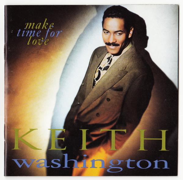 CD KEITH WASHINGTON - Make Time For Love 9265282 Qwest Records 1991 US Soul/Funk Used
CD KEITH WASHINGTON - Make Time For Love 9265282 Qwest Records 1991 US Soul/Funk Used