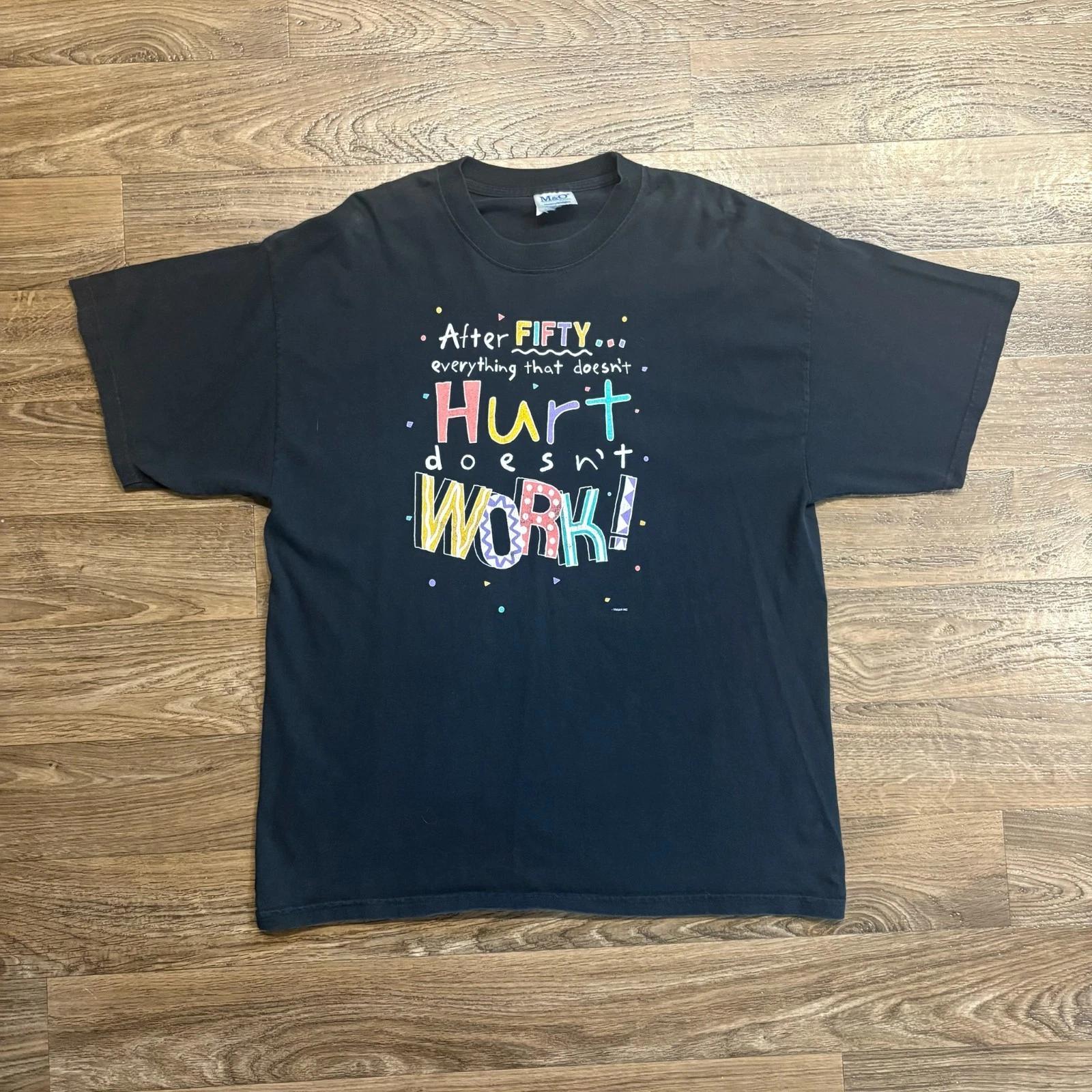 Y2K / Vintage After 50 Everything That Doesn’t Hurt Doesn’t Work XL Funny T-shirt L
Y2K / Vintage After 50 Everything That Doesn’t Hurt Doesn’t Work XL Funny T-shirt L