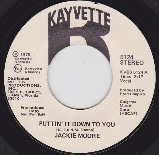 7inch Record JACKIE MOORE - Puttin It Down To You 5124PROMO Kayvette 1975 US Soul/Funk Used
7inch Record JACKIE MOORE - Puttin It Down To You 5124PROMO Kayvette 1975 US Soul/Funk Used