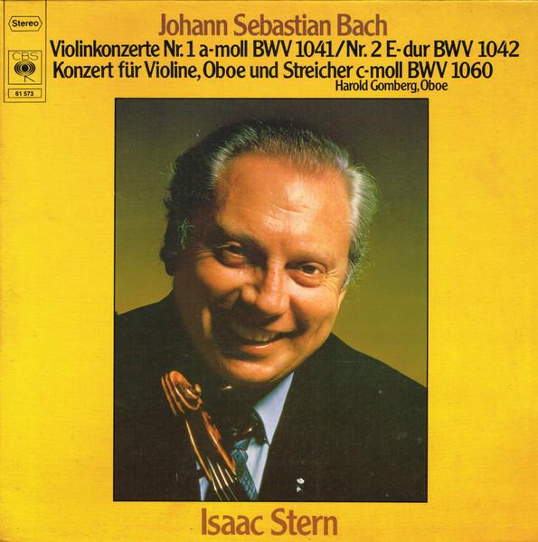 LP Record ISAAC STERN HAROLD GOMBERG Johann Sebastian Bach Violinkonzer 61573 CBS 1974 Germany Classical Used
LP Record ISAAC STERN HAROLD GOMBERG Johann Sebastian Bach Violinkonzer 61573 CBS 1974 Germany Classical Used