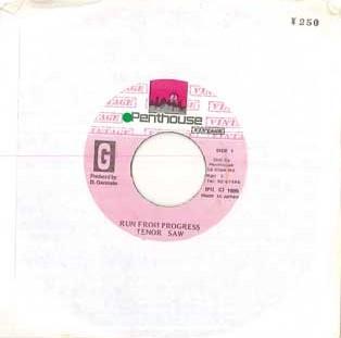 7inch Record TENOR SAW - Run From Progress NONE PENTHOUSE 1995 Jamaica Reggae, Ska & Dub Used
7inch Record TENOR SAW - Run From Progress NONE PENTHOUSE 1995 Jamaica Reggae, Ska & Dub Used