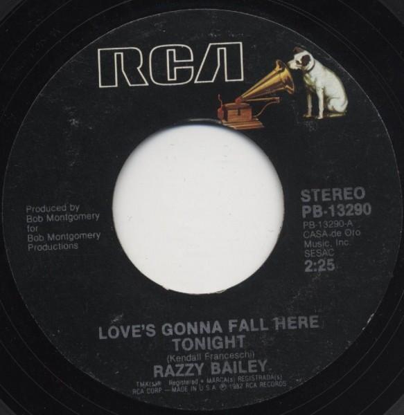 7inch Record RAZZY BAILEY - Love s Gonna Fall Here Tonight PB13290 RCA 1982 US Folk Used
7inch Record RAZZY BAILEY - Love s Gonna Fall Here Tonight PB13290 RCA 1982 US Folk Used