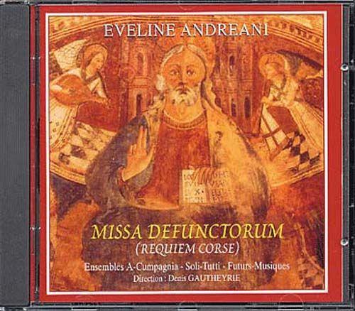 CD EVELINE ANDREANI - Missa Defunctorum MAN4912 Mandala 1997 France Classical Used
CD EVELINE ANDREANI - Missa Defunctorum MAN4912 Mandala 1997 France Classical Used