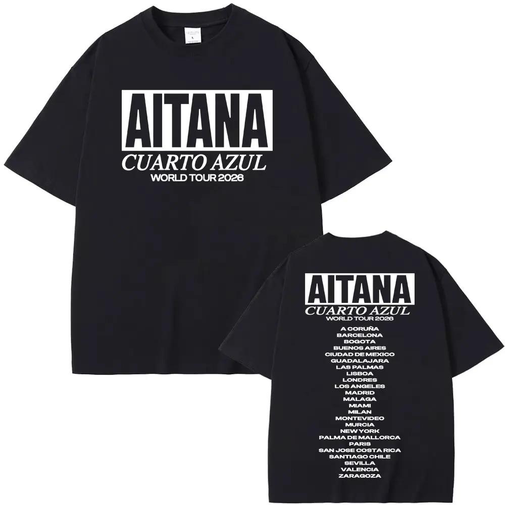 Aitana Cuarto Azul World Tour 2026 Dual-Sided Tour City List Oversized T-Shirt Spanish Pop Fan Casual Unisex Streetwear Black T-shirt 4XL
Aitana Cuarto Azul World Tour 2026 Dual-Sided Tour City List Oversized T-Shirt Spanish Pop Fan Casual Unisex Streetwear Black T-shirt 4XL