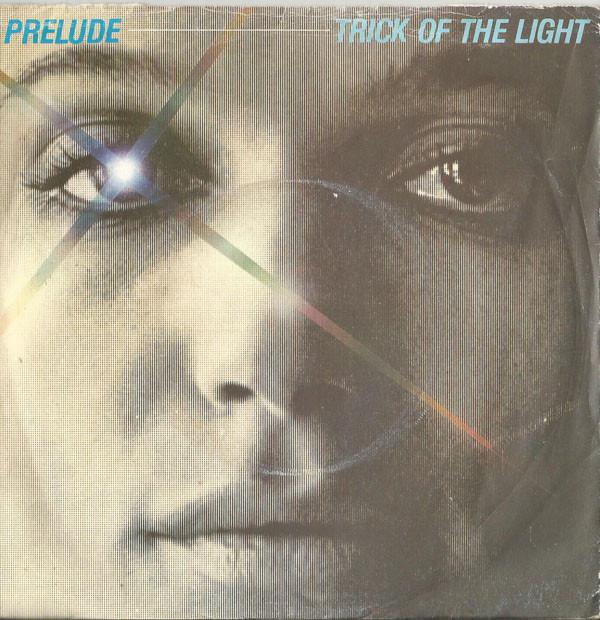 7-дюймовая пластинка PRELUDE Trick Of The Light EMI5090 EMI 1980 Великобритания Поп Б/у
7-дюймовая пластинка PRELUDE Trick Of The Light EMI5090 EMI 1980 Великобритания Поп Б/у