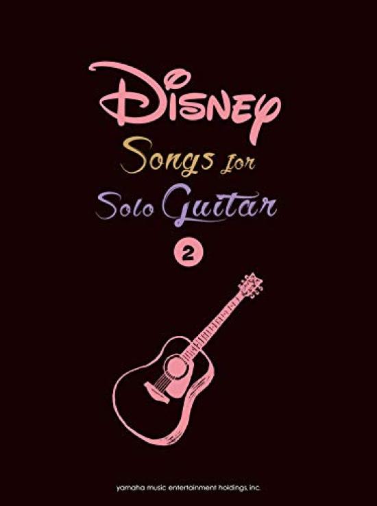 Disney Songs for Solo Guitar Vol.2Английская версия: Соло на гитаре Disney Songs Vol.2 (английская версия)
Disney Songs for Solo Guitar Vol.2Английская версия: Соло на гитаре Disney Songs Vol.2 (английская версия)