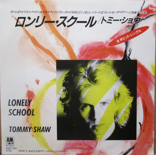 7inch Record TOMMY SHAW (STYX, DAMN YANKEES) - Lonely School / Come In And Explain AMP209PROMO A&M 1984 Japan Rock Used
7inch Record TOMMY SHAW (STYX, DAMN YANKEES) - Lonely School / Come In And Explain AMP209PROMO A&M 1984 Japan Rock Used