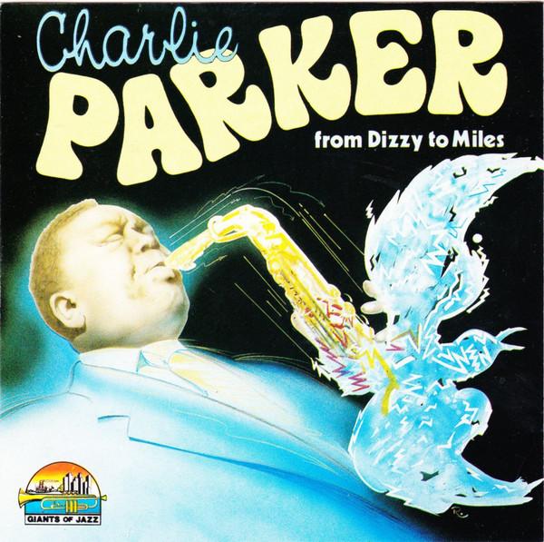 CD CHARLIE PARKER - From Dizzy to Miles CD53052 Giants Of Jazz 1996 Europe ObiJazz Used
CD CHARLIE PARKER - From Dizzy to Miles CD53052 Giants Of Jazz 1996 Europe ObiJazz Used