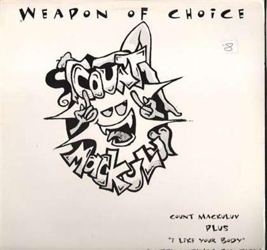 12inch Record WEAPON OF CHOICE - Count Mackuluv BAS7357 Loosegroove Rec 1995 US Rap & Hip-Hop/R&B Used
12inch Record WEAPON OF CHOICE - Count Mackuluv BAS7357 Loosegroove Rec 1995 US Rap & Hip-Hop/R&B Used