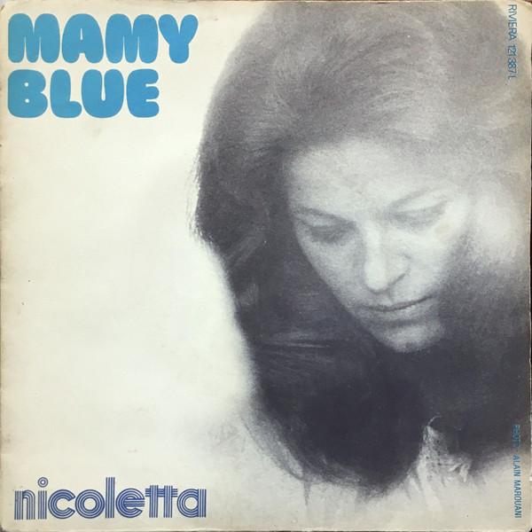 7inch Record NICOLETTA Mamy Blue 121387L Riviera 1971 France SoulFunk Used
7inch Record NICOLETTA Mamy Blue 121387L Riviera 1971 France SoulFunk Used